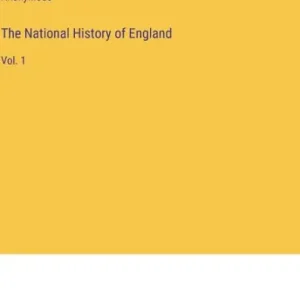 Cheap The National History of England: Vol. 1