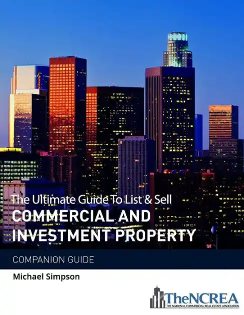 The Ultimate Guide to List & Sell Commercial Investment Property: The Companion Guide Trusted Brand
