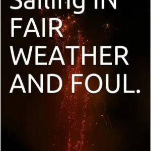 Boat Sailing In Fair Weather And Foul. Direct From Factory