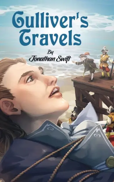 Gulliver's Travels: Adventures of Gulliver in the Lands of Lilliput by Jonathan Swift Luxury