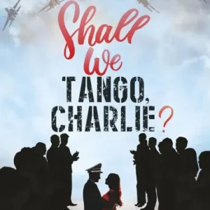 Brand New Shall We Tango, Charlie?