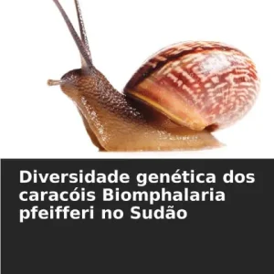 Diversidade genÃ¯Â¿Â½tica dos caracÃ¯Â¿Â½is Biomphalaria pfeifferi no SudÃ¯Â¿Â½o Final Sale