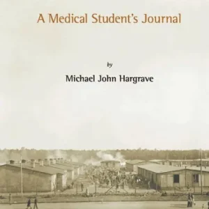 Popular Bergen-belsen 1945: A Medical Student's Journal
