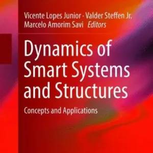 Dynamics of Smart Systems and Structures: Concepts and Applications Buy Today