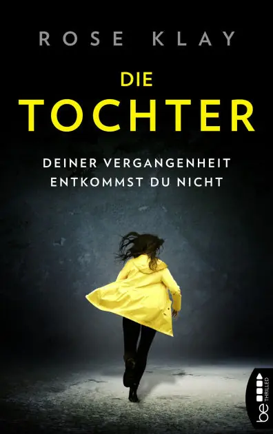 Die Tochter - Deiner Vergangenheit entkommst du nicht!: Thriller Big Sale