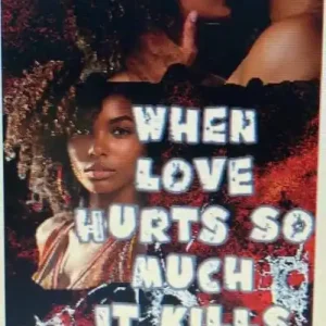 WHEN LOVE HURTS SO MUCH IT KILLS Factory Price