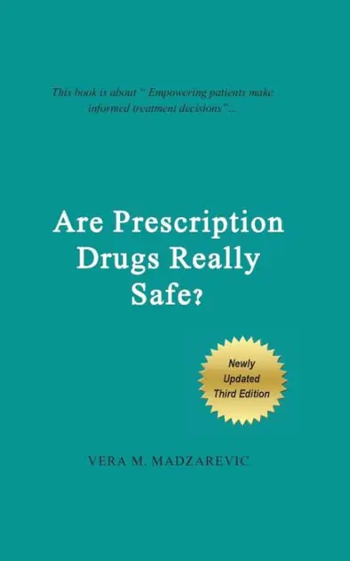 Are Prescription Drugs Really Safe?: A summarized expert review on drug safety written for everyone to understand Buy Direct