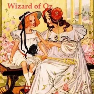 Dorothy and the Wizard in Oz, Illustrated Instant Buy