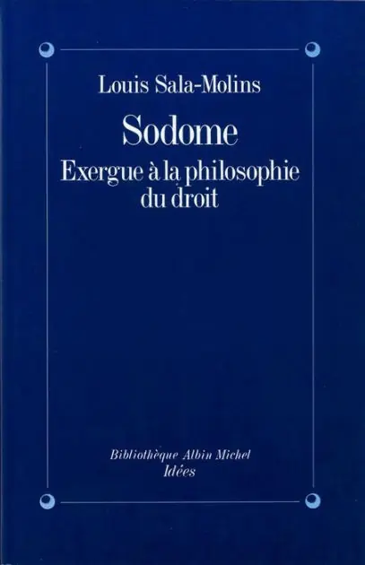 Free Delivery Sodome: Exergue à la philosophie du droit