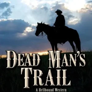 Weekend Sale Dead Man's Trail