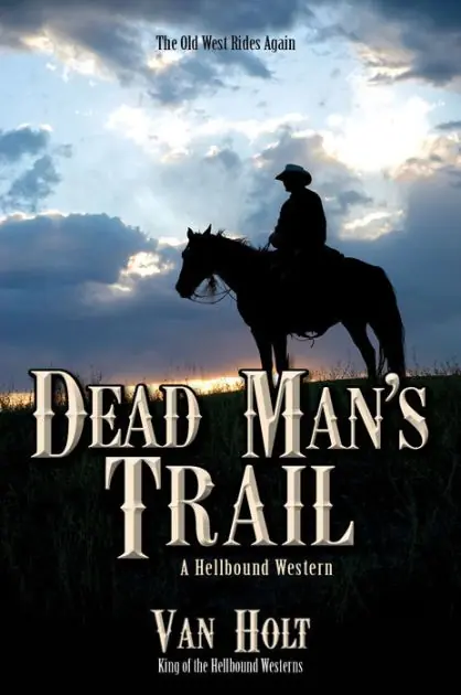 Weekend Sale Dead Man's Trail