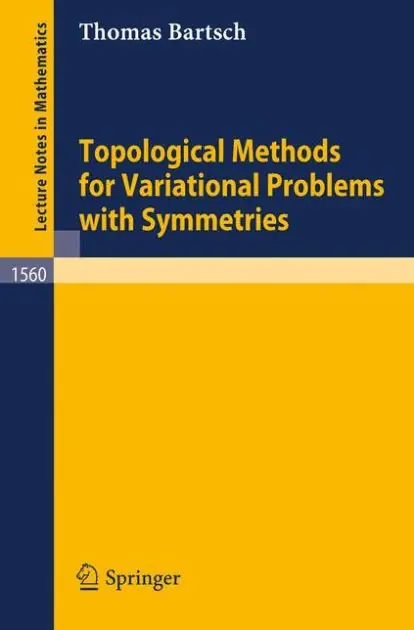 Topological Methods for Variational Problems with Symmetries Editor’s Pick
