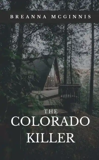 Limited Time The Colorado Killer