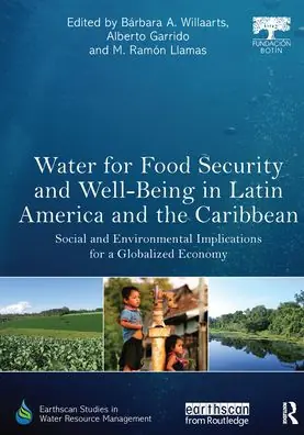 Fresh Stock Water for Food Security and Well-being in Latin America and the Caribbean: Social and Environmental Implications for a Globalized Economy