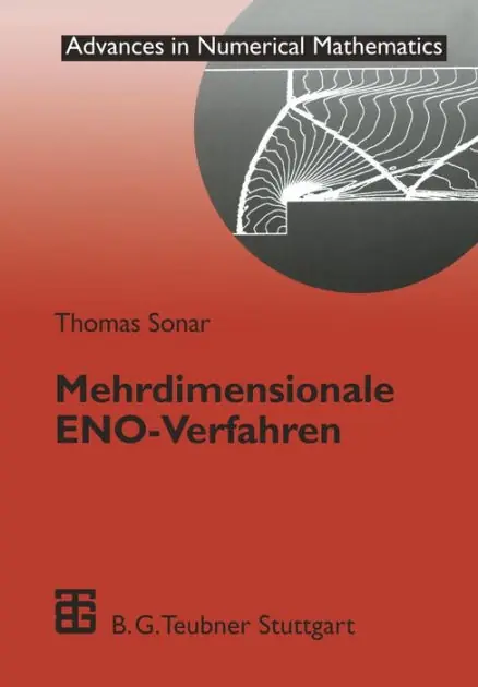 Free Delivery Mehrdimensionale ENO-Verfahren: Zur Konstruktion nichtoszillatorischer Methoden für hyberbolische Erhaltungsgleichungen